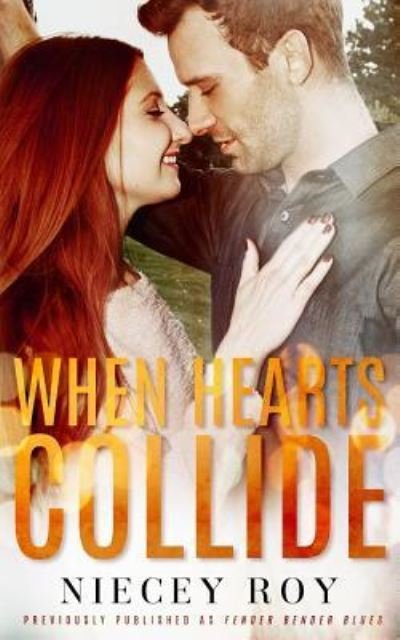 Cover for Niecey Roy · When Hearts Collide (Paperback Bog) (2017)