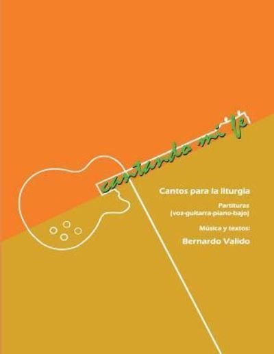 Cover for Bv Bernardo Samuel Valido Bv · Cantando Mi Fe (Pocketbok) (2017)