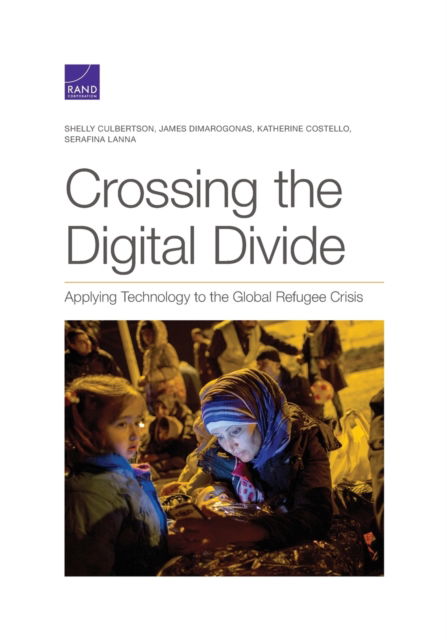 Cover for Shelly Culbertson · Crossing the Digital Divide: Applying Technology to the Global Refugee Crisis (Paperback Book) (2020)