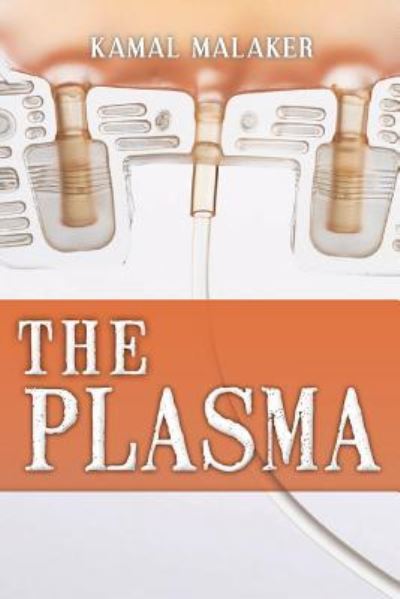 Cover for Kamal Malaker · The Plasma (Paperback Book) (2018)