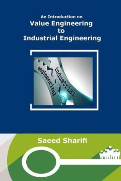Cover for Saeed Sharifi · An Introduction on Value Engineering to Industrial Engineering (Taschenbuch) (2018)