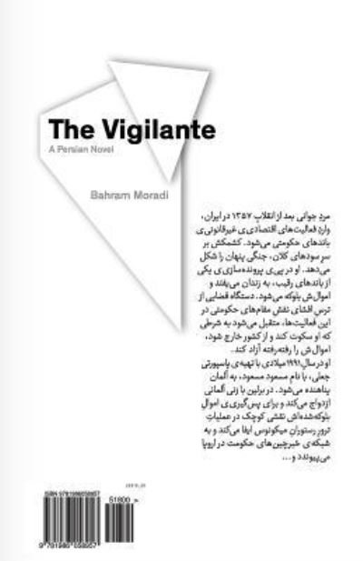 Cover for Bahram Moradi · The Vigilante (Paperback Bog) (2018)