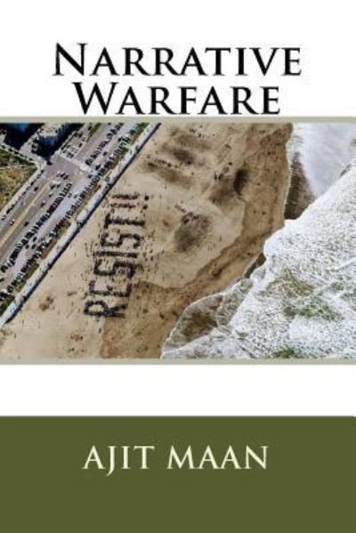 Cover for Ajit Maan Ph D · Narrative Warfare (Pocketbok) (2018)
