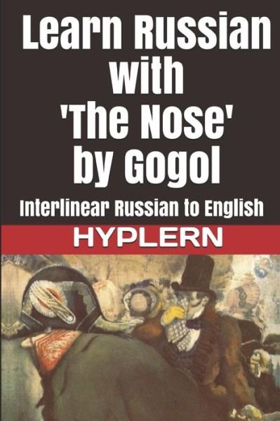 Cover for Kees van den End · Learn Russian with 'The Nose' by Gogol (Taschenbuch) (2017)