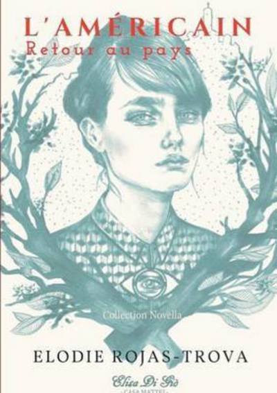 Cover for Rojas-Trova · L'Américain (Book) (2016)