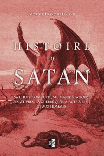 Cover for Auguste François Lecanu · Histoire de Satan (Paperback Book) (2018)