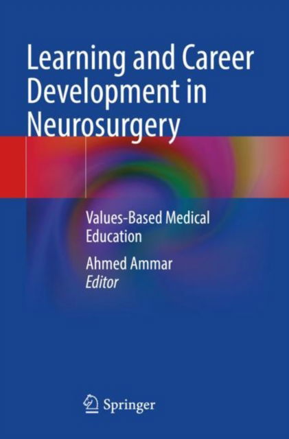 Cover for Learning and Career Development in Neurosurgery: Values-Based Medical Education (Paperback Book) [2022 edition] (2023)
