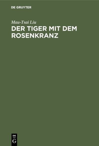 Cover for Mau-Tsai Liu · Der Tiger mit dem Rosenkranz (Hardcover Book) (1986)