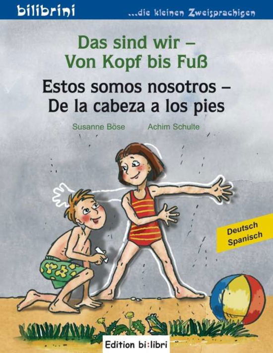 Cover for Böse · Das sind wir-Von Kopf bis Fuß.D-Sp (Buch)