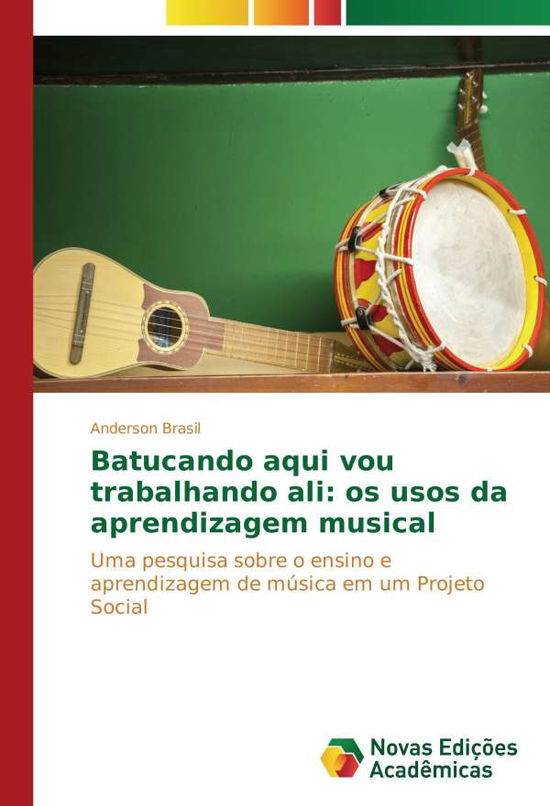 Cover for Brasil · Batucando aqui vou trabalhando a (Book)