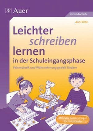 Cover for Anni Pohl · Leichter schreiben lernen in der Schuleingangsphase (Pamphlet) (2009)