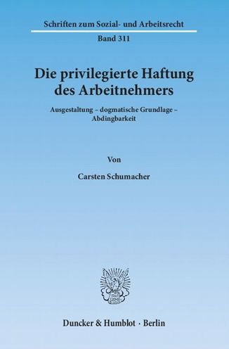 Cover for Schumacher · Die privilegierte Haftung de (Buch) (2012)