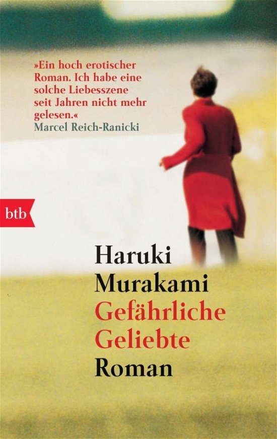 Cover for Haruki Murakami · Btb.72795 Murakami.gefährlich.geliebte (Bog)