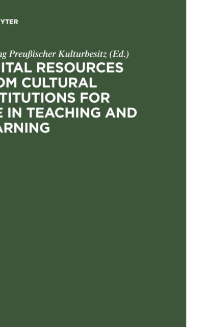 Digital resources from cultural institutions for use in teaching and learning - - Livros - K.G. Saur - 9783598116957 - 25 de novembro de 2004