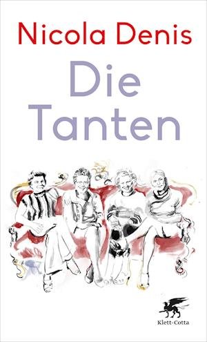 Cover for Nicola Denis · Die Tanten (Book) (2022)