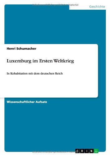 Cover for Schumacher · Luxemburg im Ersten Weltkrie (Buch) [German edition] (2010)