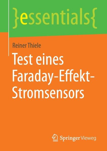 Cover for Reiner Thiele · Test Eines Faraday-effekt-stromsensors (Paperback Book) (2015)