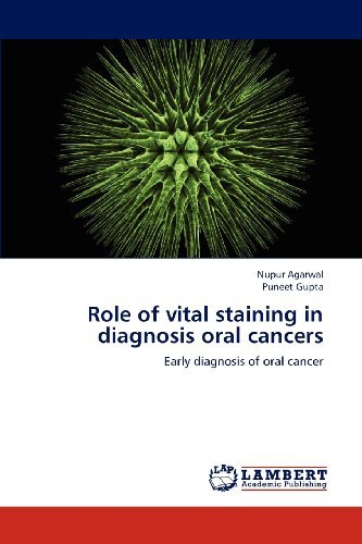 Cover for Puneet Gupta · Role of Vital Staining in Diagnosis Oral Cancers: Early Diagnosis of Oral Cancer (Paperback Book) (2012)