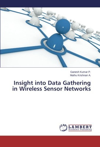 Cover for Muthu Krishnan A. · Insight into Data Gathering in Wireless Sensor Networks (Paperback Book) (2014)