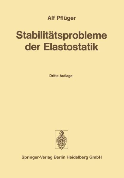 Cover for A Pfluger · Stabilitatsprobleme Der Elastostatik (Paperback Book) (2013)