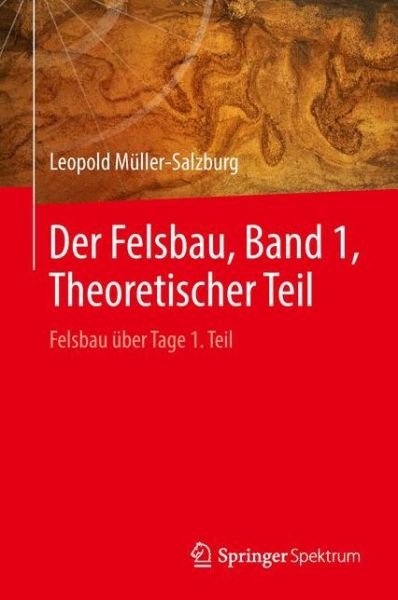 Cover for Leopold Muller-Salzburg · Der Felsbau Band 1 Theoretischer Teil (Bog) (2018)