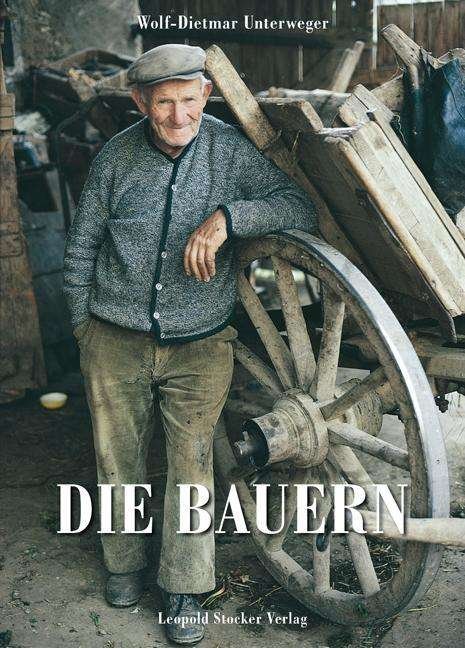 Cover for Unterweger · Die Bauern.1-3 (Book)