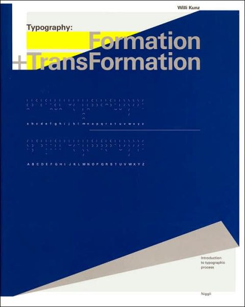 Cover for Willi Kunz · Typography: Formation and TransFormation (Inbunden Bok) (1999)