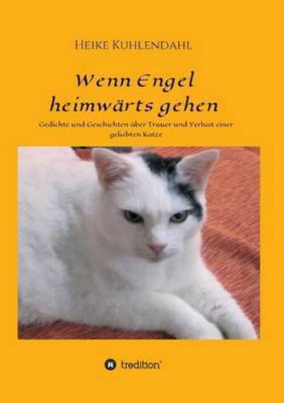 Cover for Kuhlendahl · Wenn Engel heimwärts gehen (Bog) (2015)