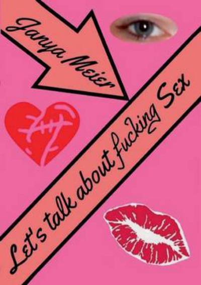 Cover for Janya Meier · Let's talk about fucking Sex (Paperback Book) (2016)