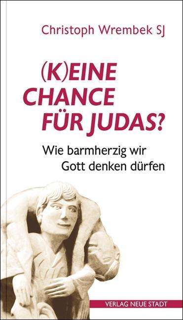 Cover for Wrembek · (K)eine Chance für Judas? (Book)