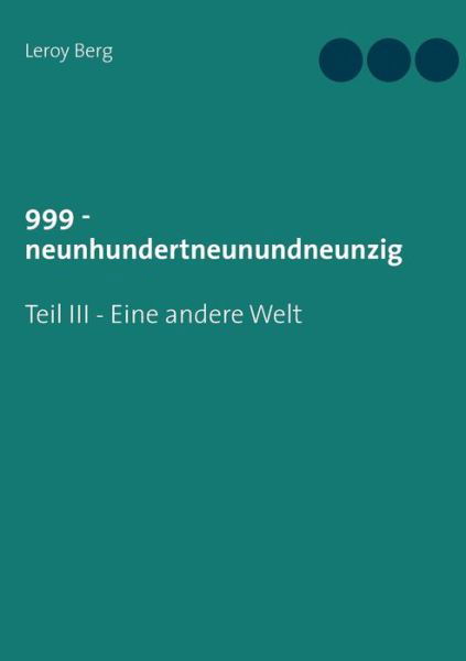 Cover for Berg · 999 - neunhundertneunundneunzig (Book) (2018)
