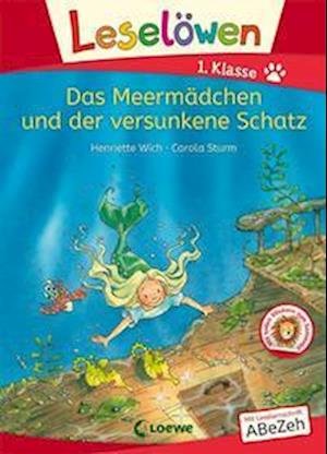 Cover for Henriette Wich · Leselöwen 1. Klasse - Das Meermädchen und der versunkene Schatz (Bog) (2022)