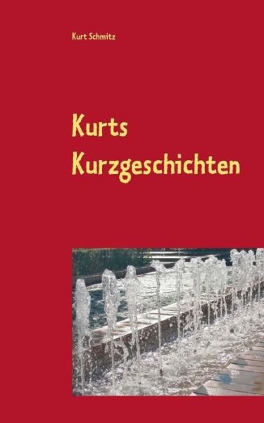 Cover for Schmitz · Kurts Geschichten (Buch) (2019)
