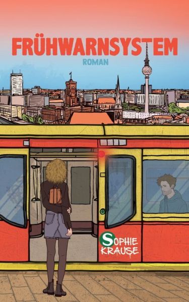 Cover for Sophie Krause · Fruhwarnsystem (Paperback Book) (2020)