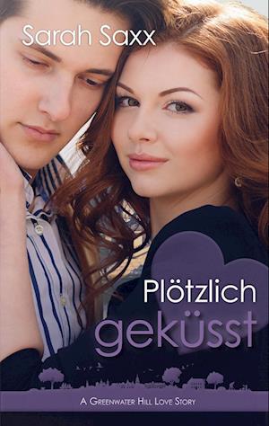 Cover for Saxx · Plötzlich geküsst (Book)