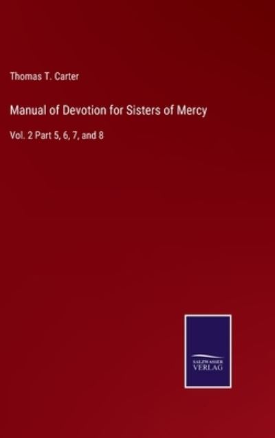 Cover for Thomas T. Carter · Manual of Devotion for Sisters of Mercy (Hardcover Book) (2022)