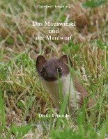 Cover for Hans-Josef Hungenberg · Das Mauswiesel und der Maulwurf (Hardcover Book) (2021)