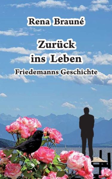 Cover for Rena Braune · Zuruck ins Leben (Pocketbok) (2021)