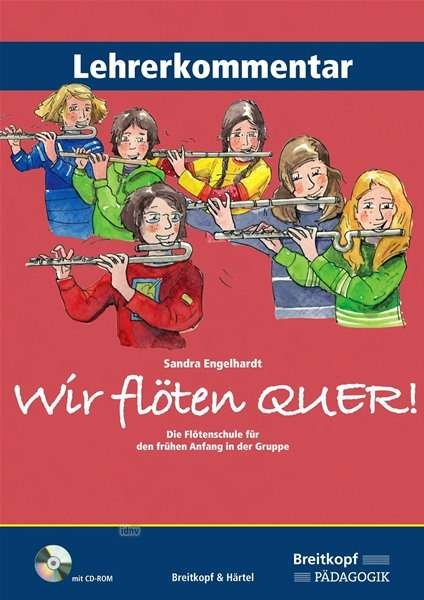 Cover for Engelhardt · Wir flöten Quer!, Lehrerkomm (Book)