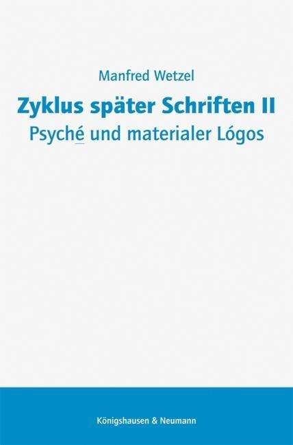 Cover for Wetzel · Zyklus später Schriften II. Psyc (Bog)
