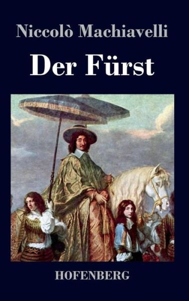 Cover for Niccolo Machiavelli · Der Furst (Inbunden Bok) (2016)