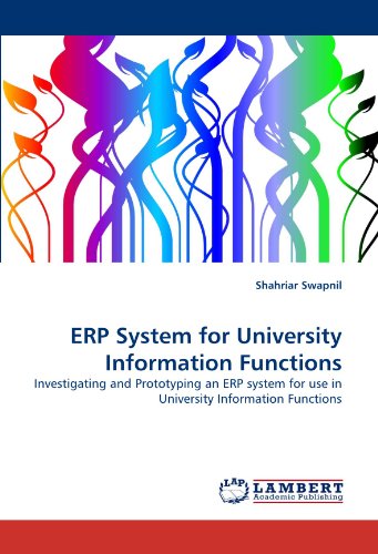 Cover for Shahriar Swapnil · Erp System for University Information Functions: Investigating and Prototyping an Erp System for Use in University Information Functions (Paperback Book) (2011)