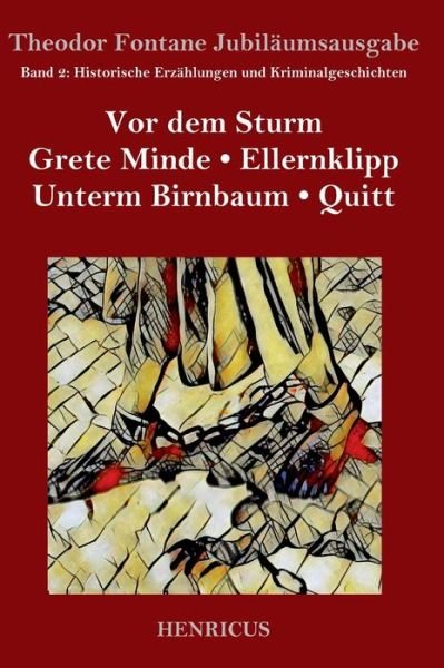Cover for Theodor Fontane · Historische Erzahlungen und Kriminalgeschichten (Gebundenes Buch) (2019)