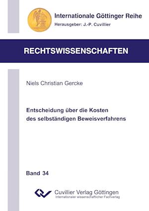 Cover for Niels Christian Gercke · Entscheidung über die Kosten des selbständigen Beweisverfahrens (Paperback Book) (2012)