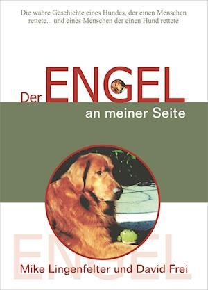 Cover for Mike Lingenfelter · Der Engel an meiner Seite (Paperback Book) (2008)