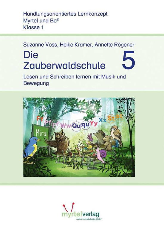 Cover for Voss · Myrtel und Bo. Die Zauberwaldschule 5 (Book)