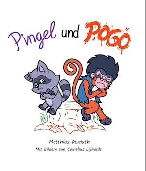 Cover for Matthias Demuth · Pingel und Pogo (Book) (2023)