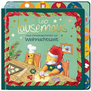 Cover for Sophia Witt · Leo Lausemaus - Neue Minutengeschichten zur Weihnachtszeit (Book) (2022)