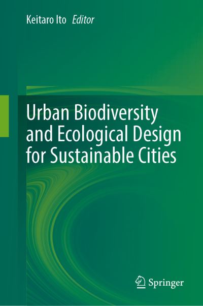 Cover for Urban Biodiversity and Ecological Design for Sustainable Cities (Paperback Book) [1st ed. 2021 edition] (2022)