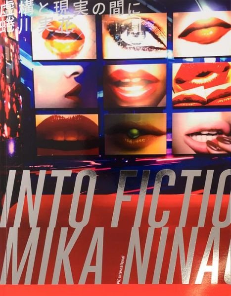 Mika Ninagawa · Mika Ninagawa - Into Fiction / Reality: Into Fiction / Reality (Paperback Book) (2019)